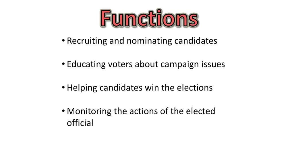 functions recruiting and nominating candidates