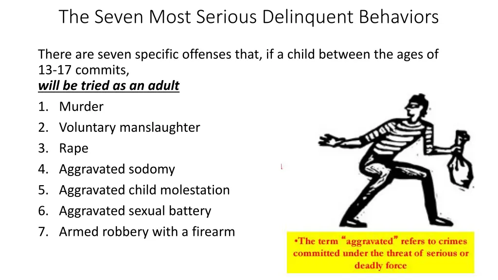 the seven most serious delinquent behaviors