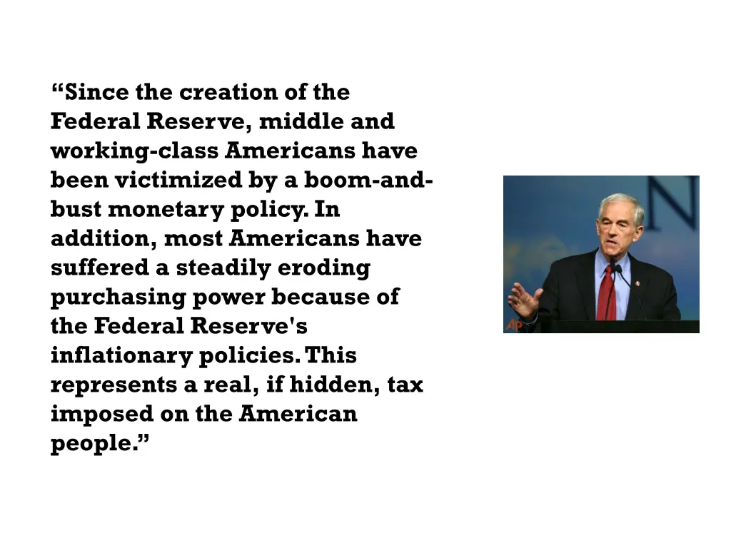 since the creation of the federal reserve middle