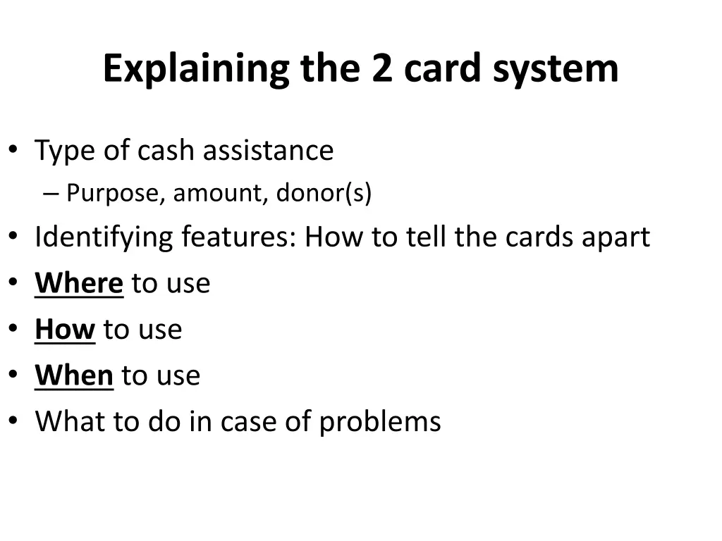 explaining the 2 card system