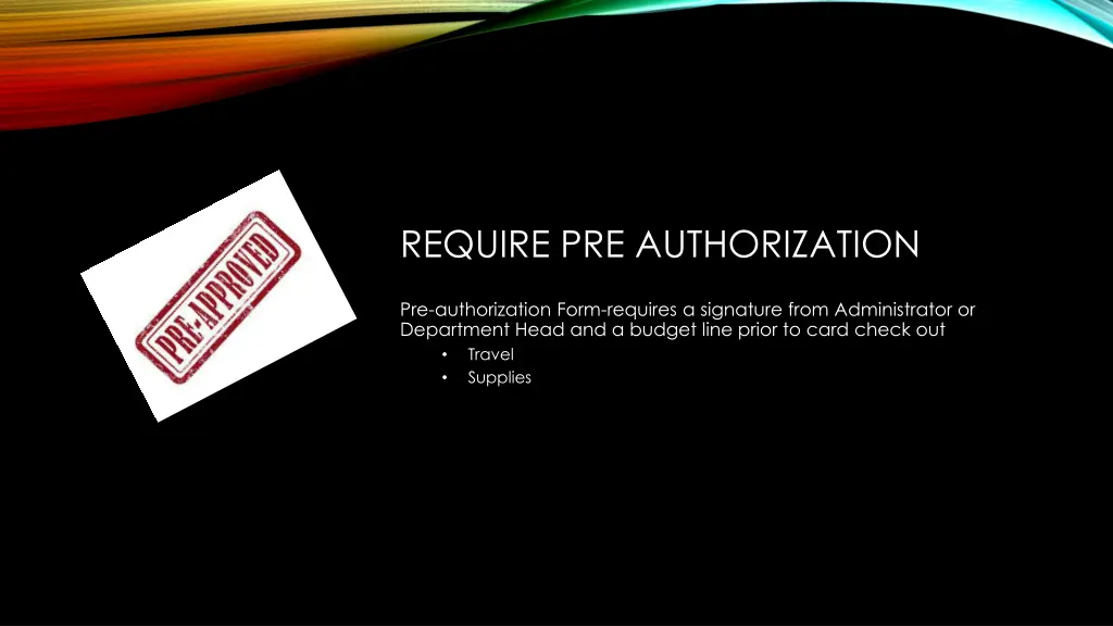 require pre authorization