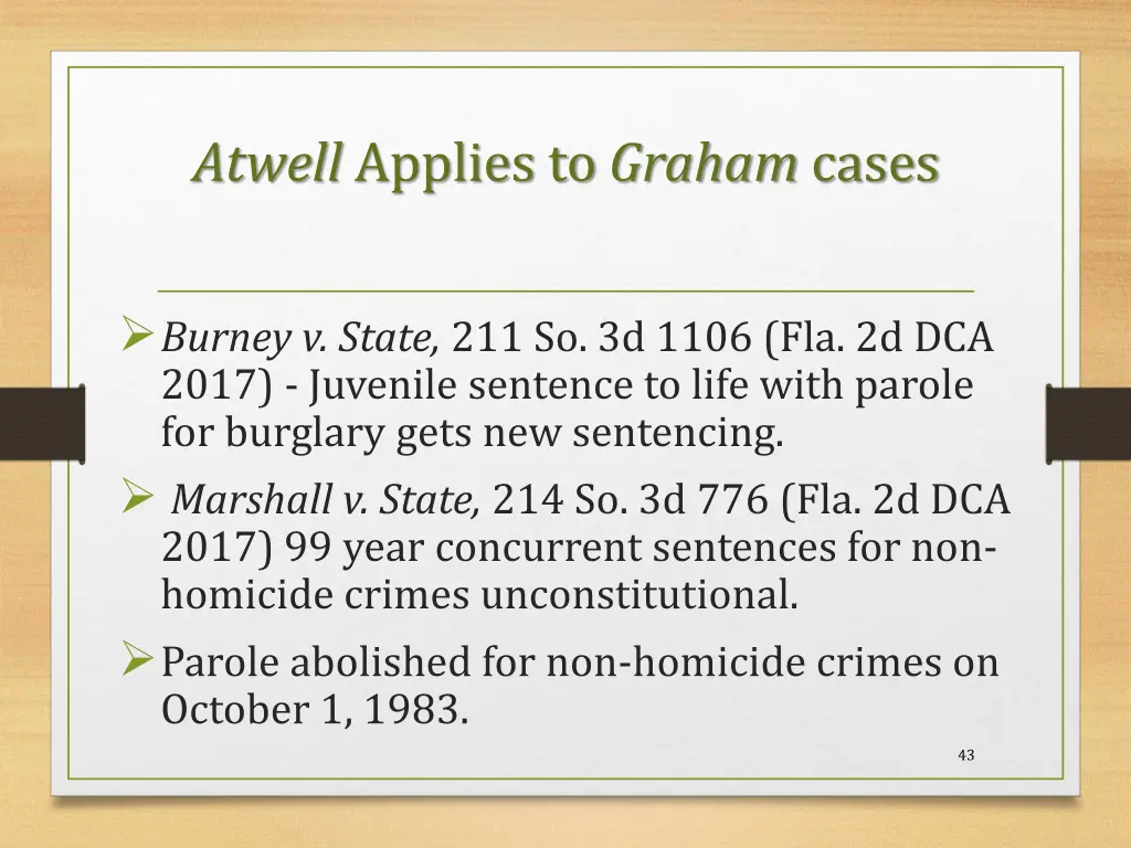 atwell applies to graham cases