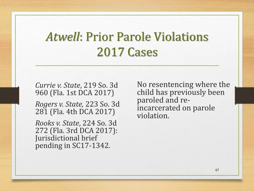 atwell prior parole violations 2017 cases