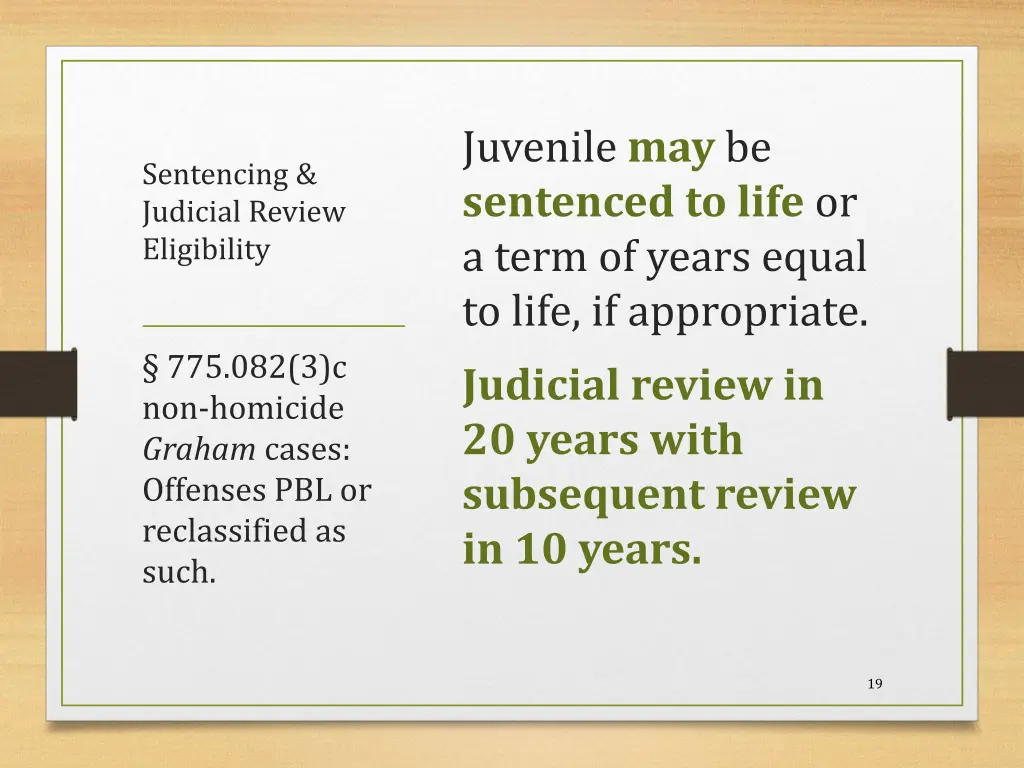 juvenile may be sentenced to life or a term