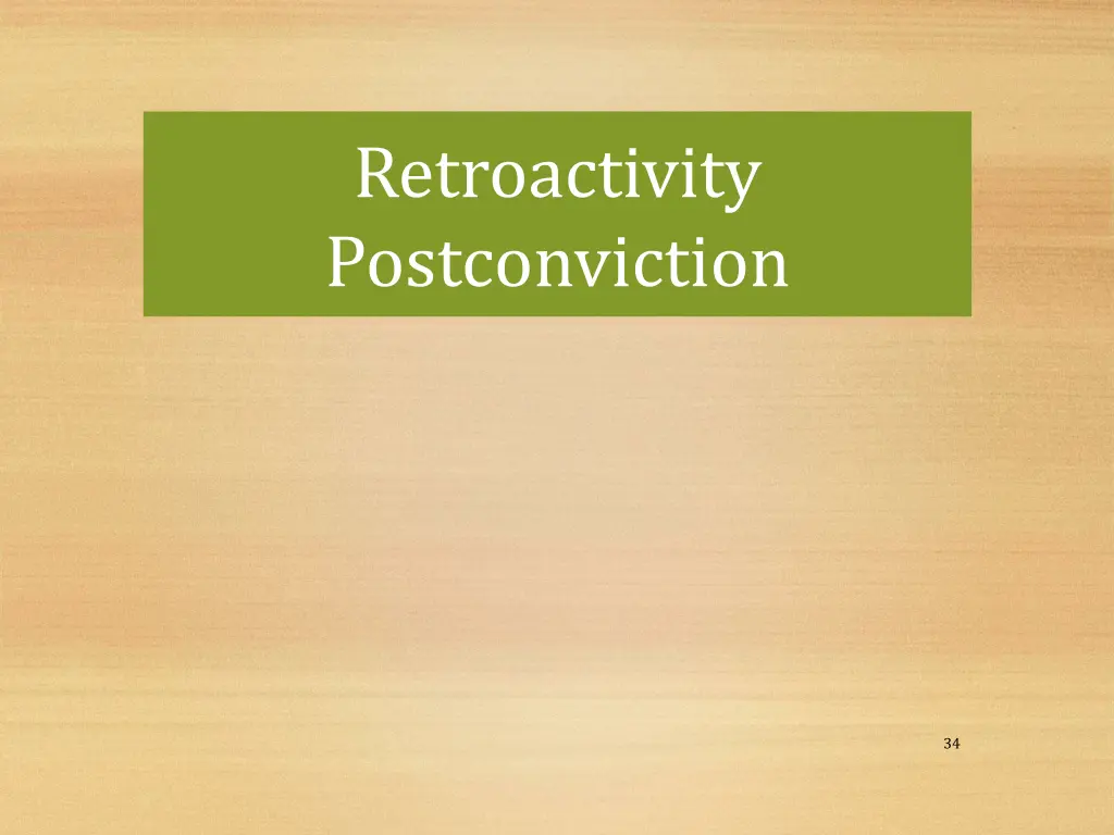 retroactivity postconviction