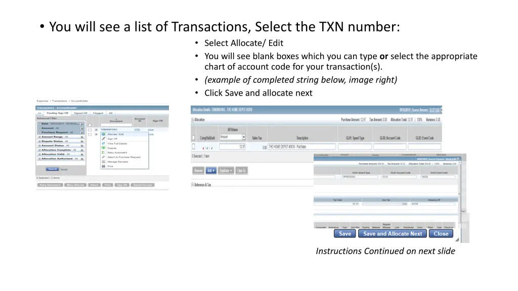 you will see a list of transactions select