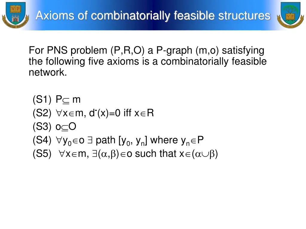 axioms of combinatorially feasible structures