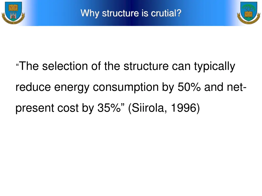 why structure is crutial