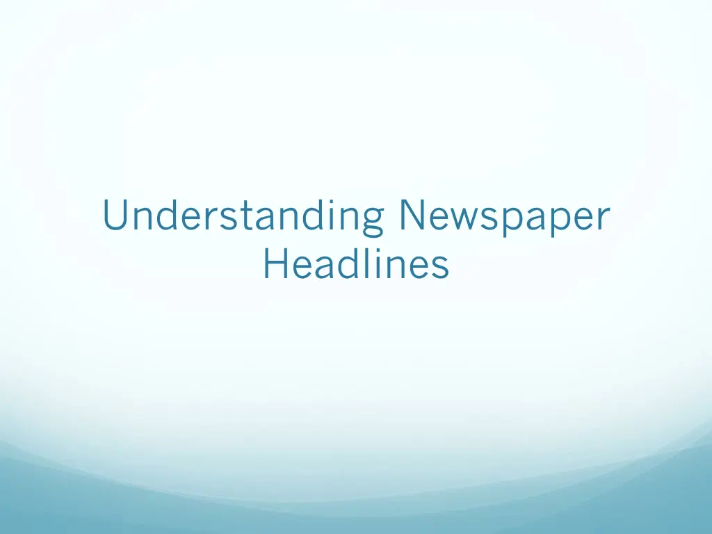 understanding newspaper headlines