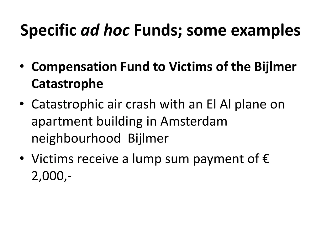 specific ad hoc funds some examples