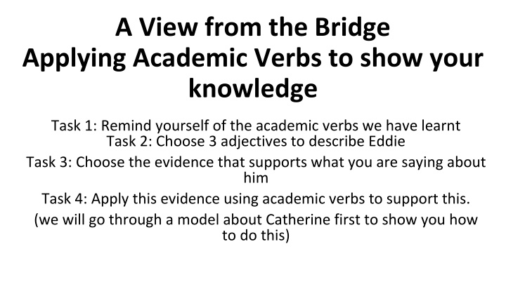 a view from the bridge applying academic verbs