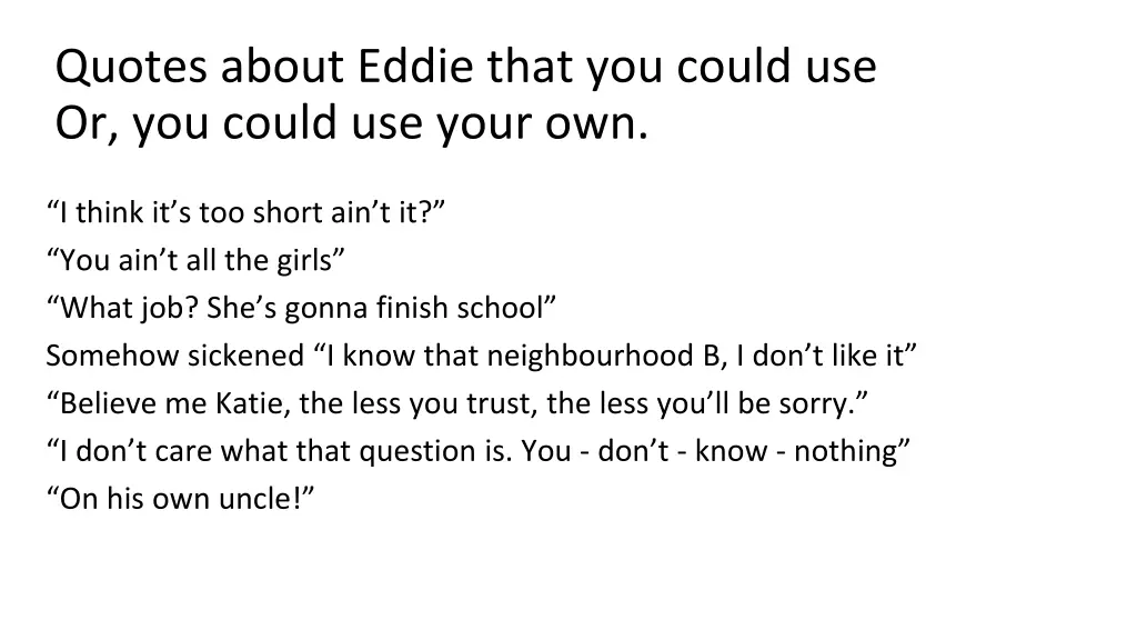 quotes about eddie that you could