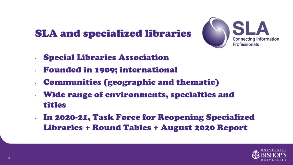 sla and specialized libraries