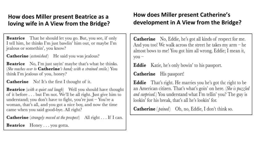 how does miller present catherine s development