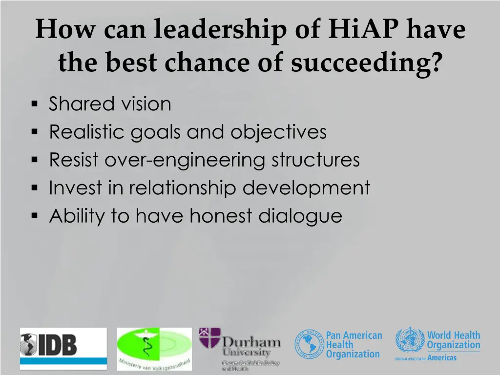 how can leadership of hiap have the best chance