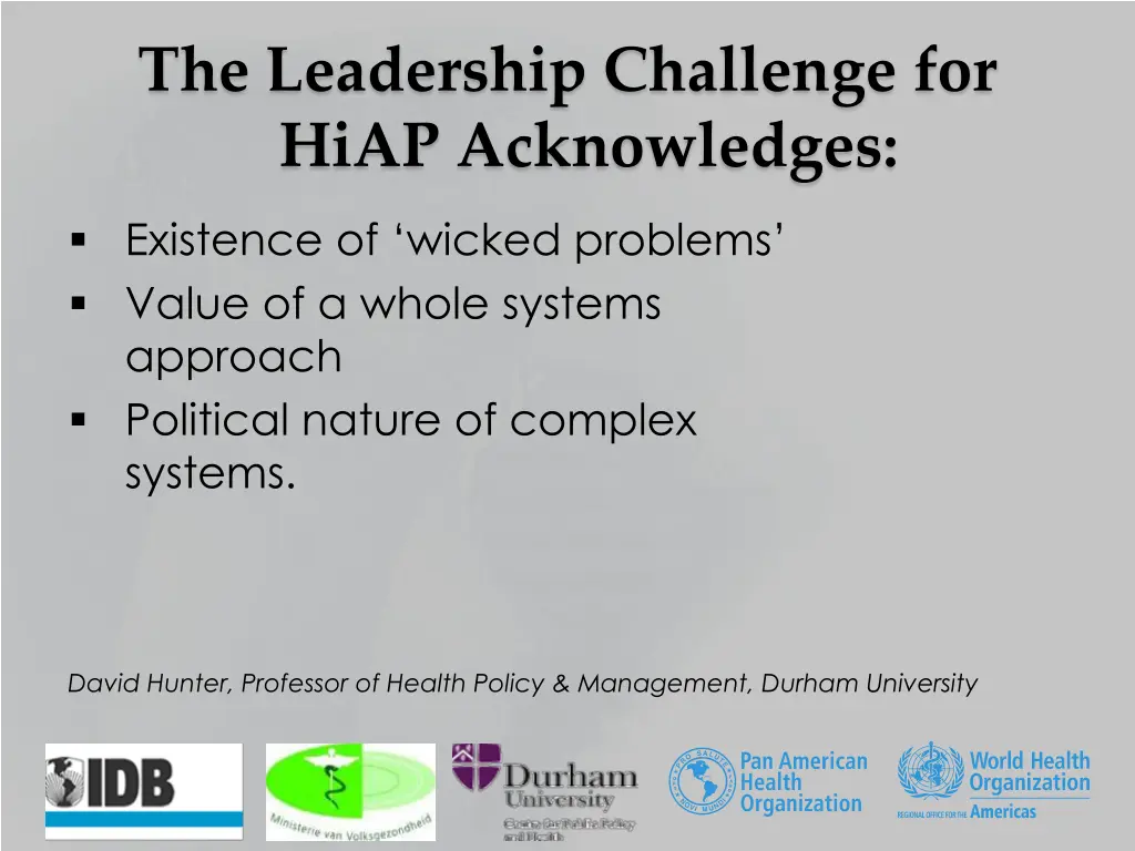 the leadership challenge for hiap acknowledges