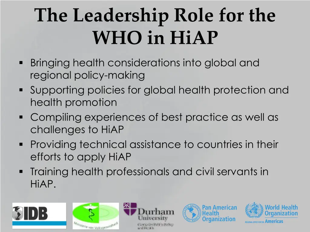 the leadership role for the who in hiap