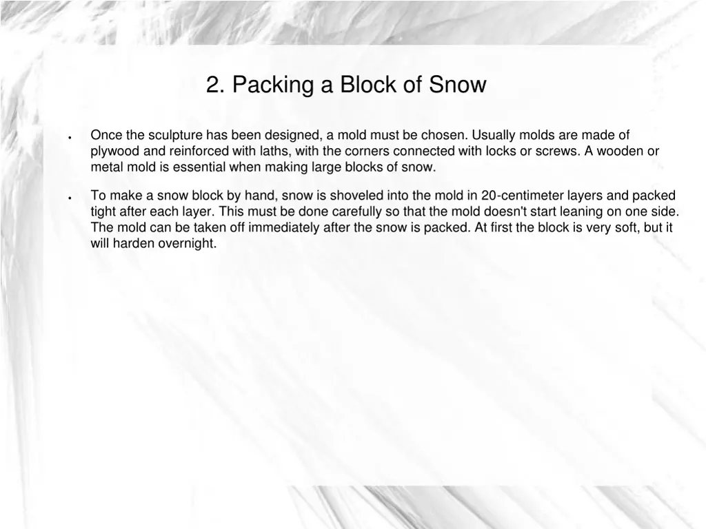 2 packing a block of snow