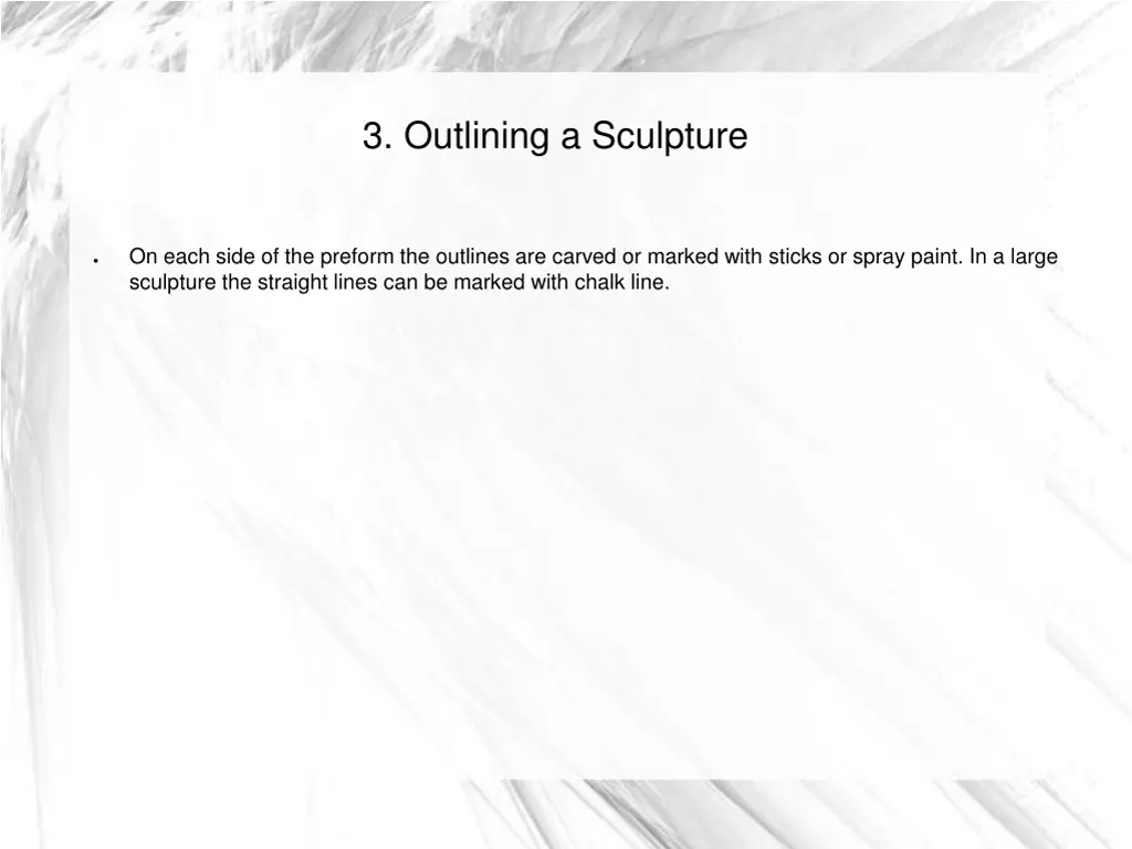 3 outlining a sculpture