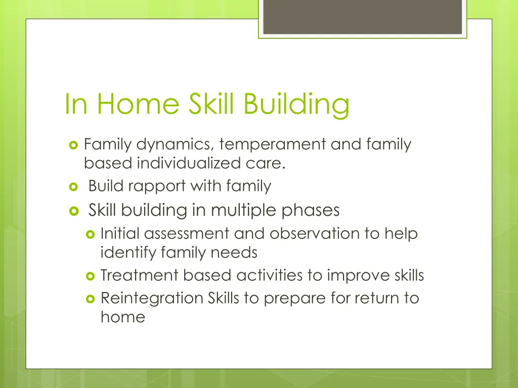 in home skill building