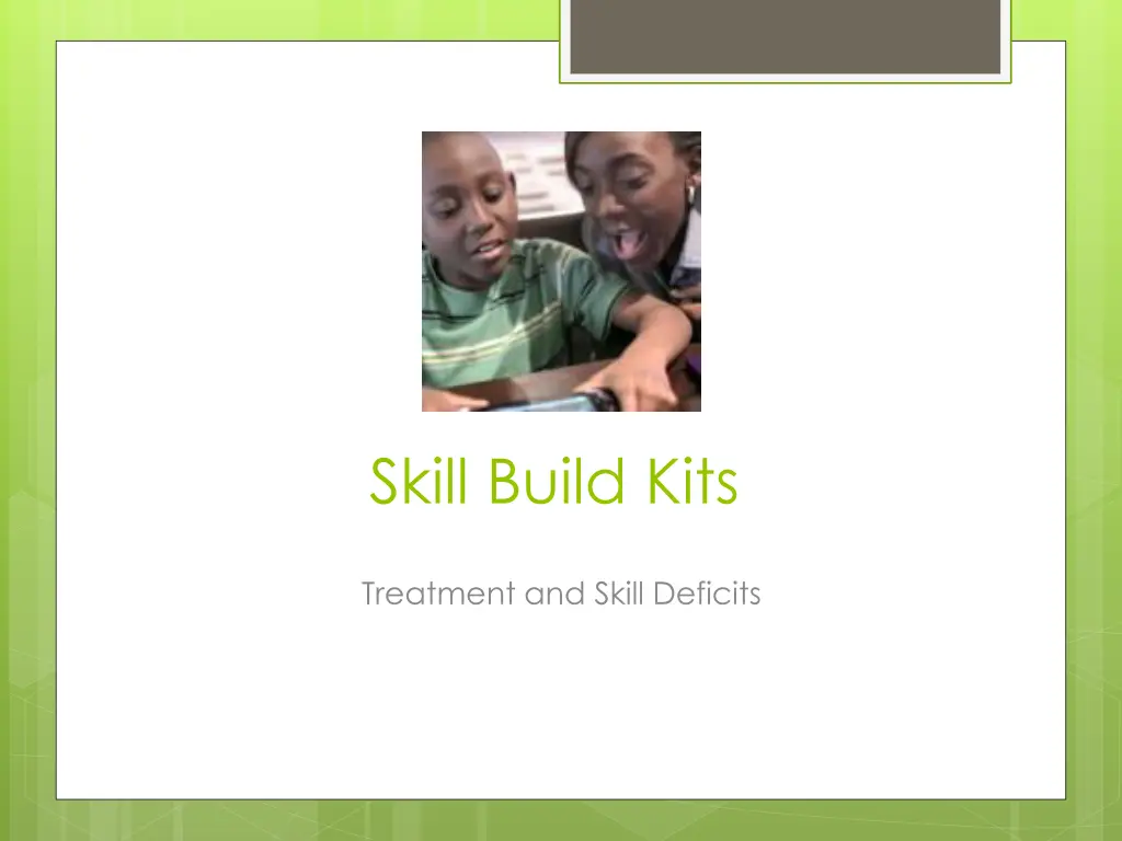 skill build kits