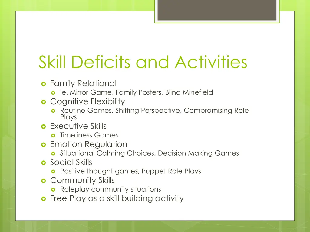 skill deficits and activities