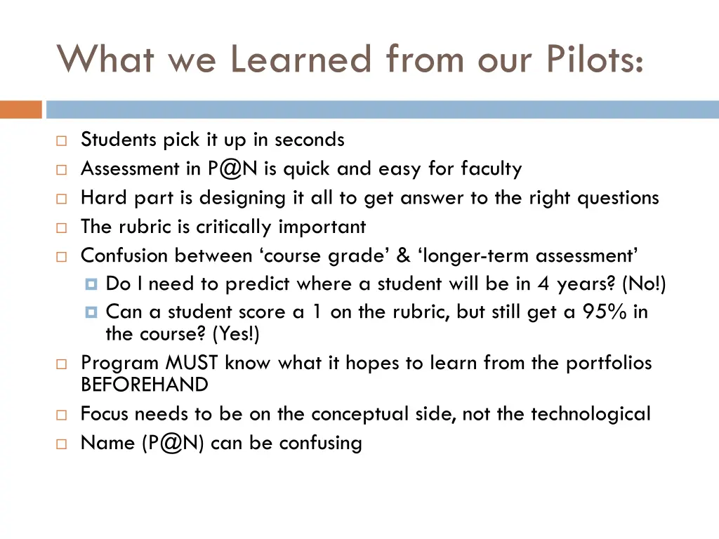 what we learned from our pilots