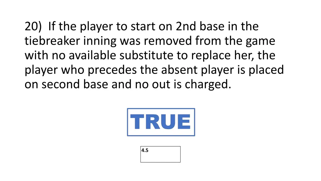 20 if the player to start on 2nd base