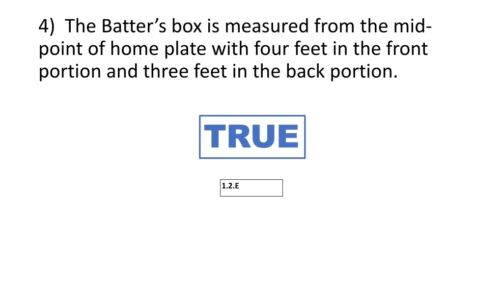 4 the batter s box is measured from the mid point