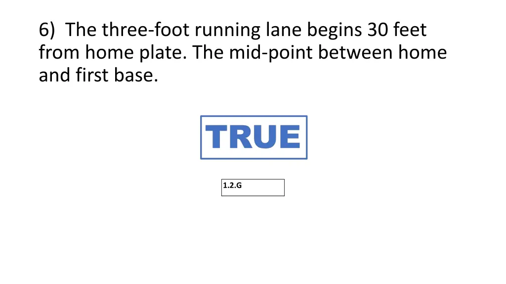 6 the three foot running lane begins 30 feet from