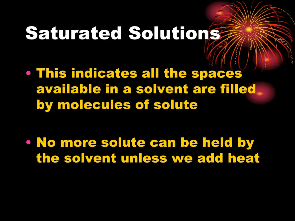 saturated solutions