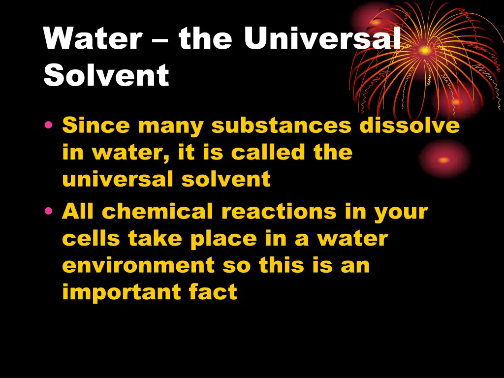 water the universal solvent