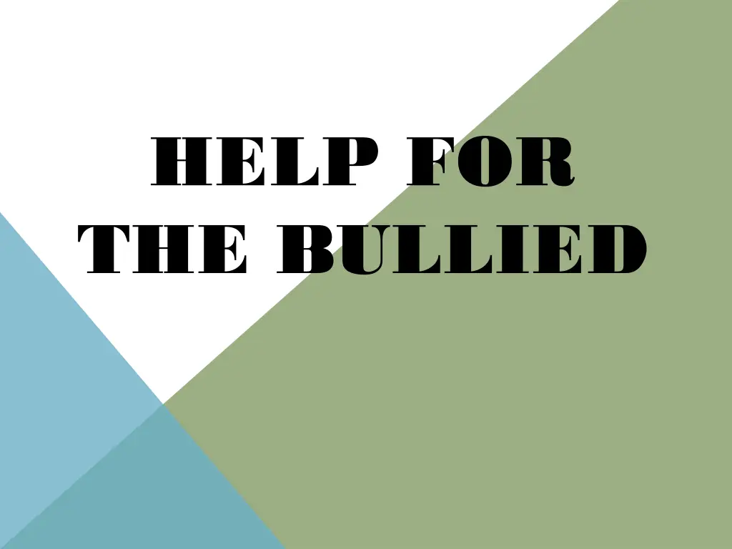 help for the bullied