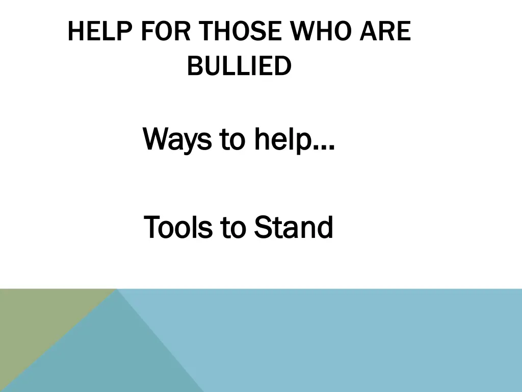 help for those who are bullied 13