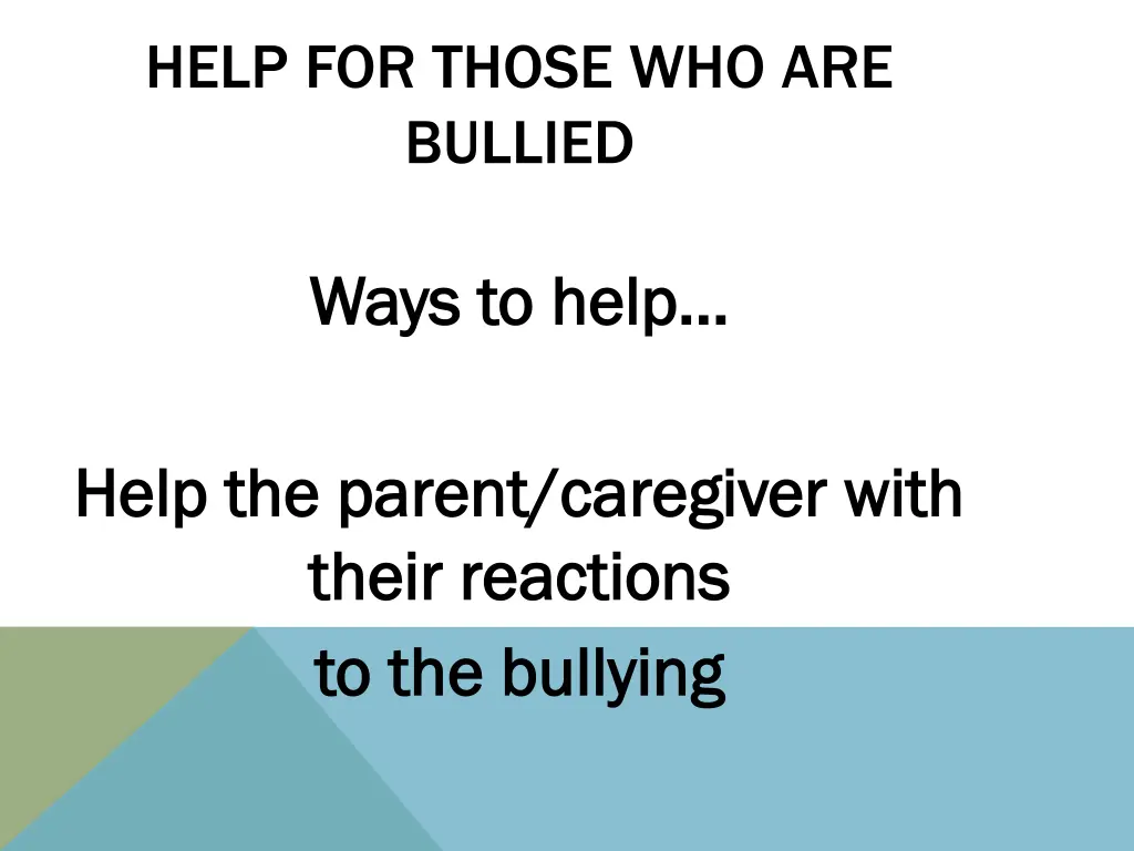 help for those who are bullied 9