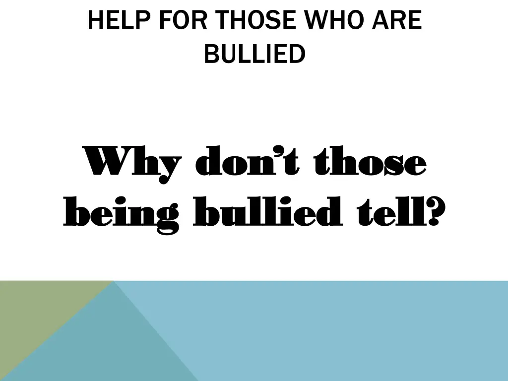 help for those who are bullied