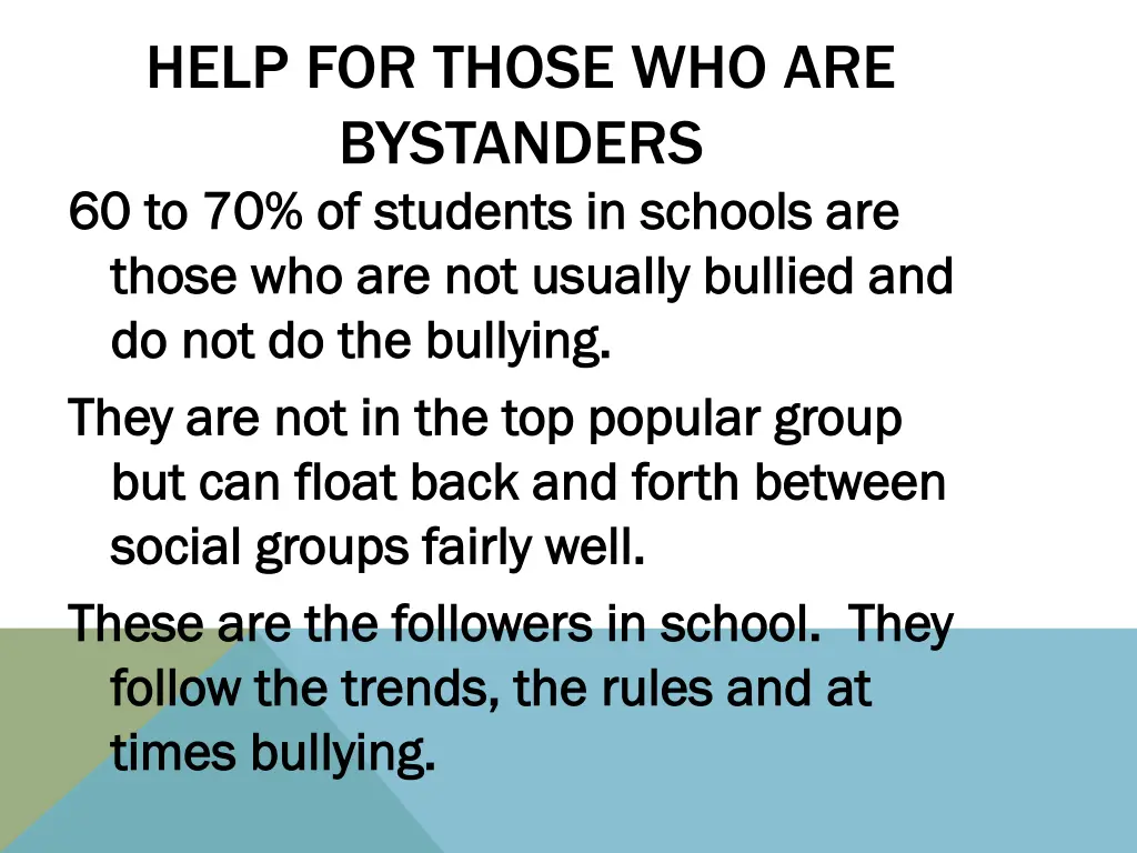 help for those who are bystanders