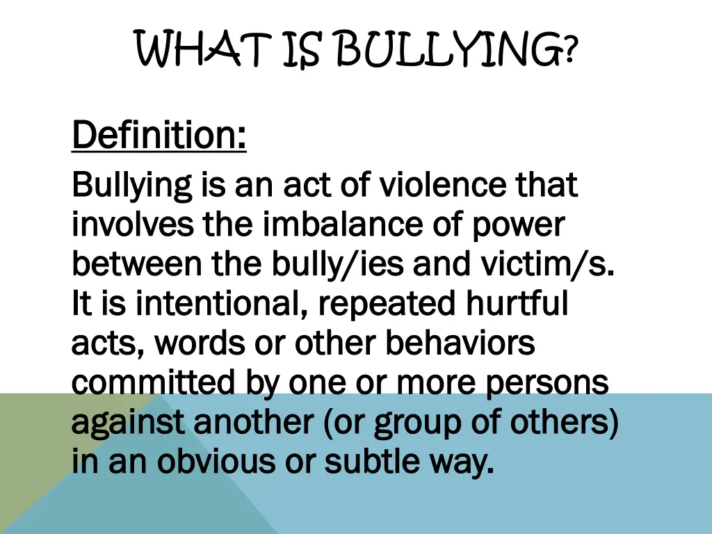 what is bullying 1