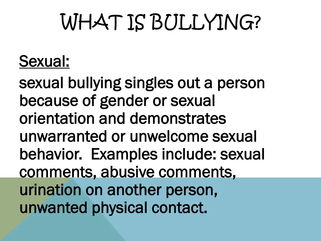 what is bullying 4