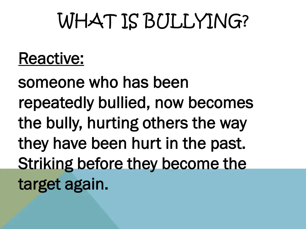 what is bullying 6