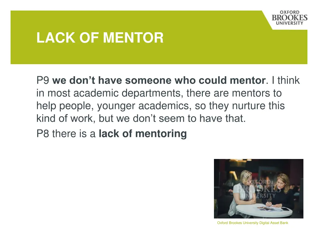 lack of mentor