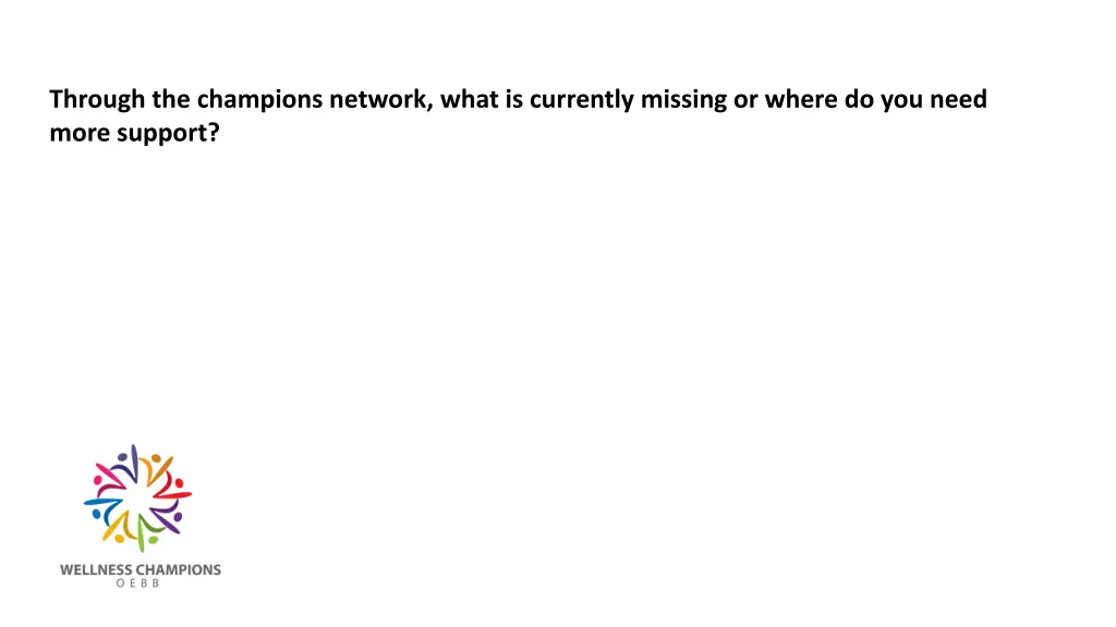 through the champions network what is currently