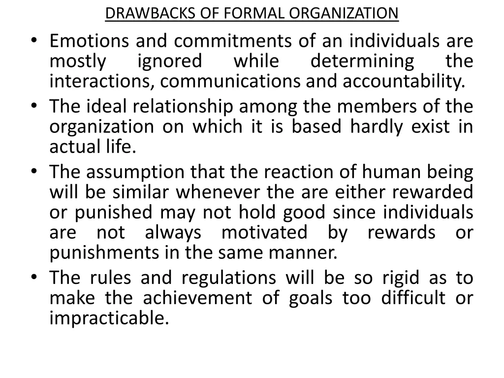 drawbacks of formal organization emotions