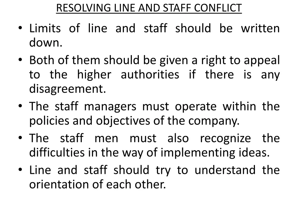 resolving line and staff conflict limits of line