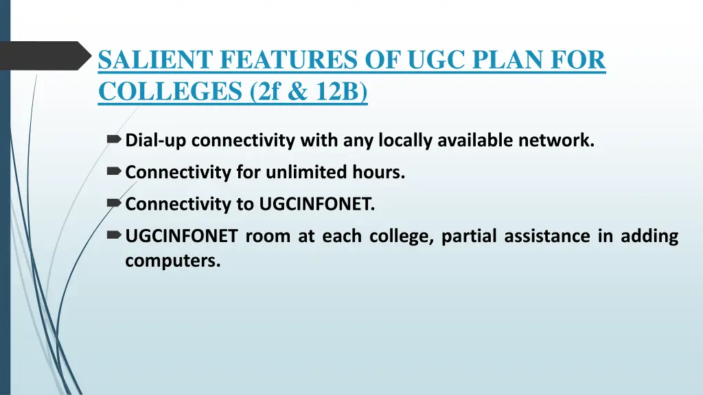 salient features of ugc plan for colleges 2f 12b