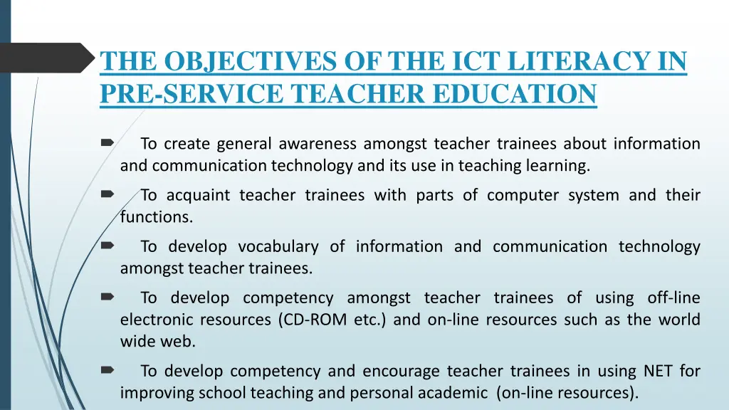 the objectives of the ict literacy in pre service