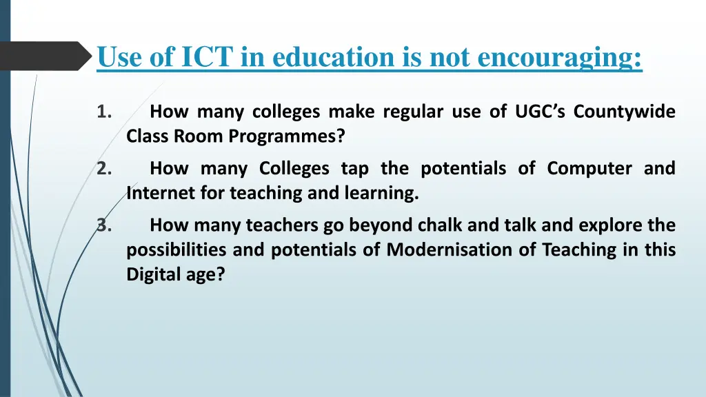 use of ict in education is not encouraging