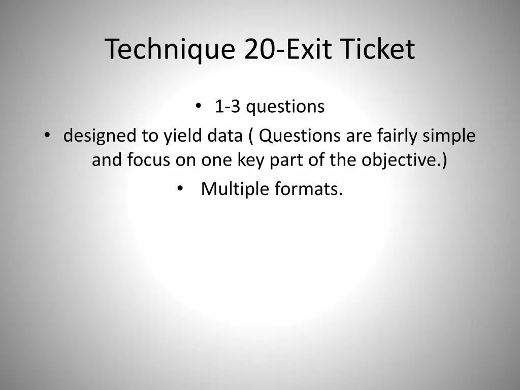 technique 20 exit ticket