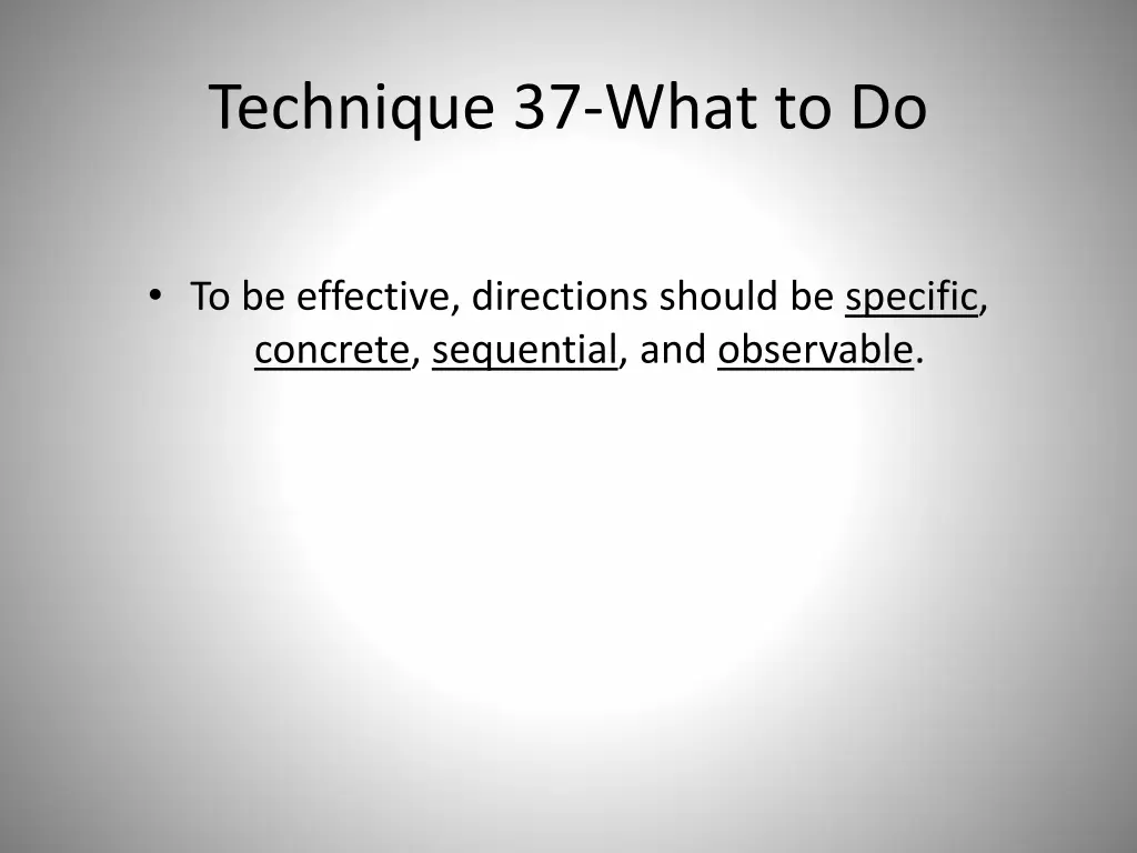 technique 37 what to do