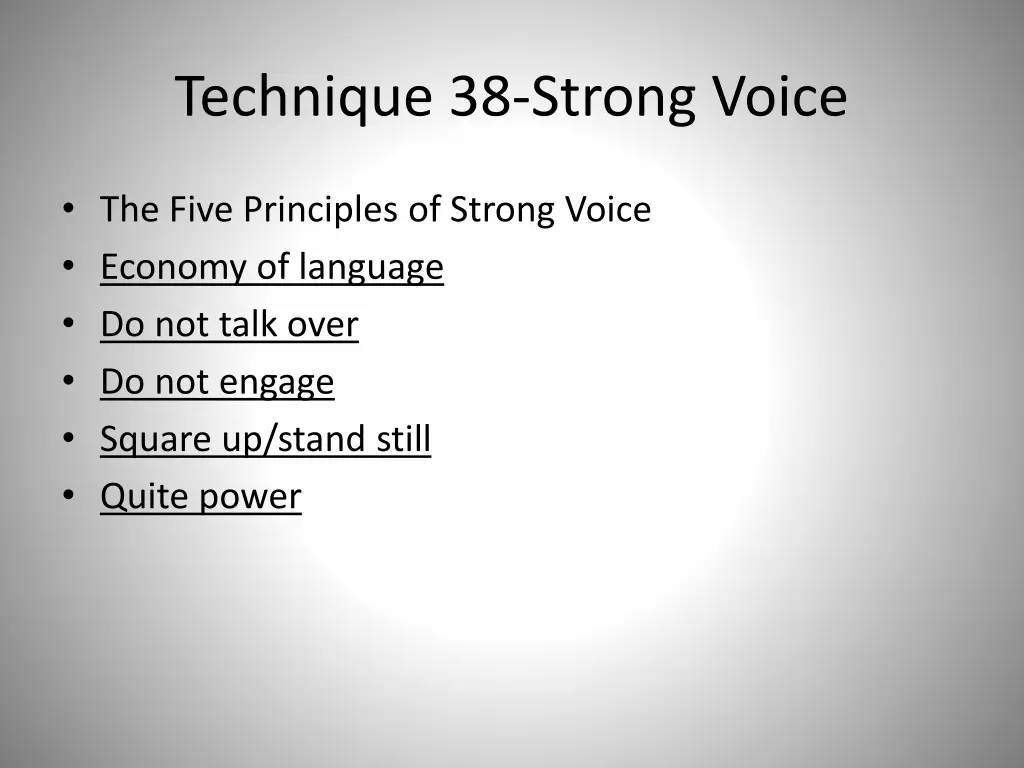 technique 38 strong voice